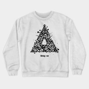 Being +ve Crewneck Sweatshirt